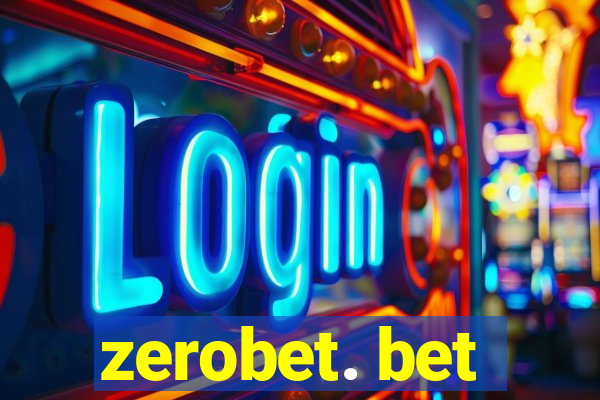 zerobet. bet